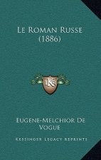 Le Roman Russe (1886)