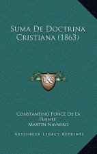 Suma De Doctrina Cristiana (1863)
