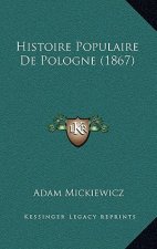 Histoire Populaire De Pologne (1867)