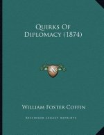 Quirks Of Diplomacy (1874)