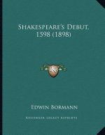 Shakespeare's Debut, 1598 (1898)