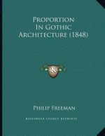Proportion In Gothic Architecture (1848)