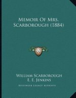 Memoir Of Mrs. Scarborough (1884)