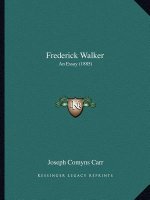 Frederick Walker: An Essay (1885)