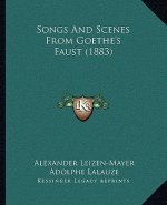Songs And Scenes From Goethe's Faust (1883)
