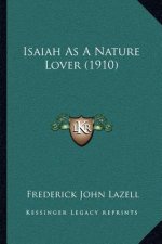 Isaiah As A Nature Lover (1910)
