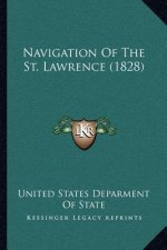 Navigation Of The St. Lawrence (1828)