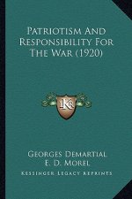 Patriotism And Responsibility For The War (1920)