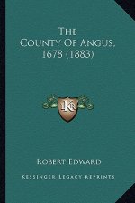The County Of Angus, 1678 (1883)