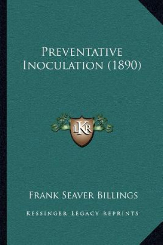 Preventative Inoculation (1890)