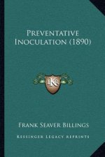Preventative Inoculation (1890)