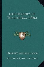 Life History Of Thalassema (1886)
