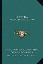 Elettra: Tragedia In Un Atto (1909)