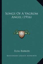 Songs Of A Vagrom Angel (1916)