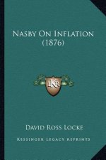 Nasby On Inflation (1876)