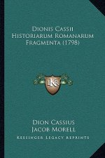 Dionis Cassii Historiarum Romanarum Fragmenta (1798)