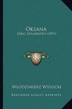 Oksana: Szkic Sielankowy (1891)