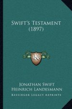 Swift's Testament (1897)