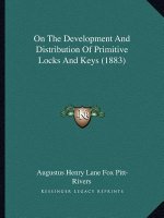 On The Development And Distribution Of Primitive Locks And Keys (1883)