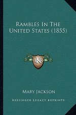 Rambles In The United States (1855)