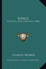 Songs: Political And Convivial (1802)
