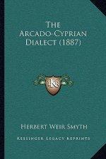 The Arcado-Cyprian Dialect (1887)