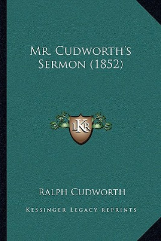 Mr. Cudworth's Sermon (1852)