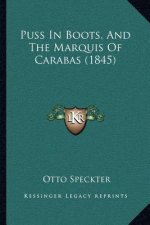 Puss In Boots, And The Marquis Of Carabas (1845)