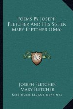 Poems By Joseph Fletcher And His Sister Mary Fletcher (1846)