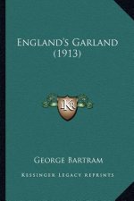 England's Garland (1913)