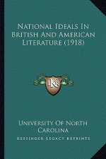 National Ideals In British And American Literature (1918)
