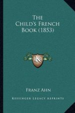 The Child's French Book (1853)