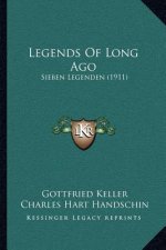 Legends Of Long Ago: Sieben Legenden (1911)