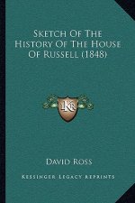Sketch Of The History Of The House Of Russell (1848)