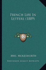 French Life In Letters (1889)