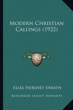 Modern Christian Callings (1922)