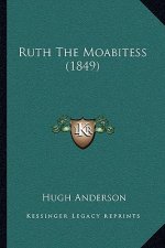Ruth The Moabitess (1849)