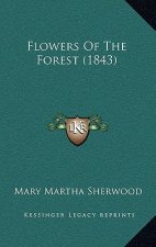 Flowers Of The Forest (1843)