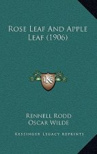 Rose Leaf And Apple Leaf (1906)