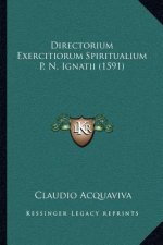 Directorium Exercitiorum Spiritualium P. N. Ignatii (1591)