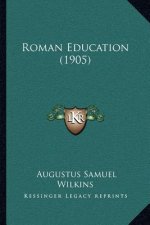Roman Education (1905)