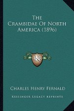 The Crambidae Of North America (1896)