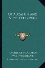 Of Aucassin And Nicolette (1902)