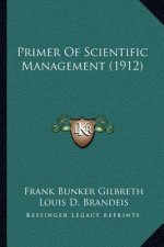 Primer Of Scientific Management (1912)
