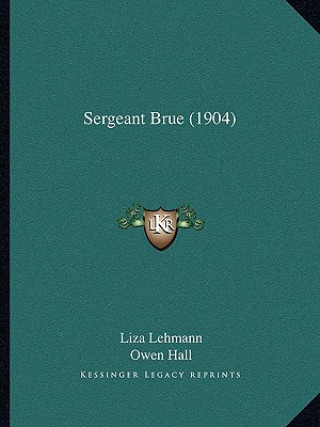 Sergeant Brue (1904)