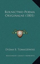Rolnictwo Poema Oryginalne (1801)
