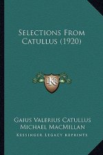 Selections From Catullus (1920)