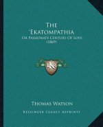 The 'Ekatompathia: Or Passionate Century Of Love (1869)
