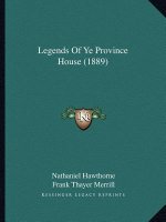 Legends Of Ye Province House (1889)