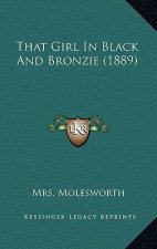 That Girl In Black And Bronzie (1889)
